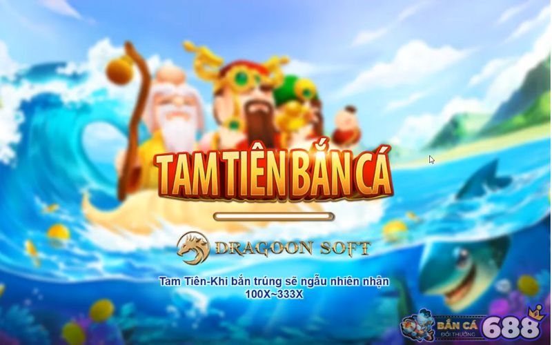 Giới thiệu sơ lược về game Tam Tiên Bắn Cá