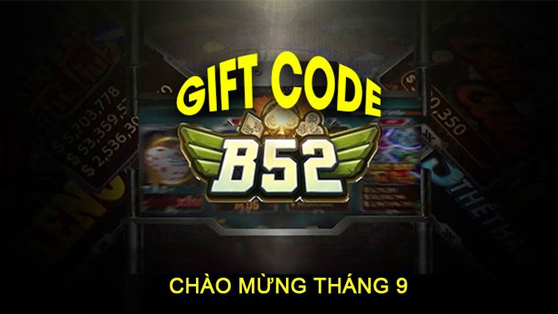 code b52club 1 Khám phá code B52Club hot hit vừa mới ra mắt cho anh em 